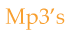 Mp3's